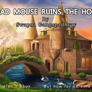 A Bad Mouse Ruins The House